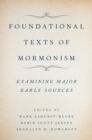 Image for Foundational Texts of Mormonism