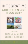 Image for Integrative Addiction and Recovery