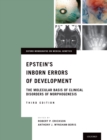 Image for Epstein&#39;s Inborn Errors of Development: The Molecular Basis of Clinical Disorders of Morphogenesis