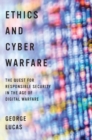 Image for Ethics and Cyber Warfare