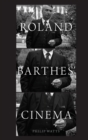 Image for Roland Barthes&#39; Cinema