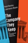 Image for Company They Keep: How Partisan Divisions Came to the Supreme Court