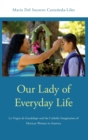 Image for Our Lady of Everyday Life