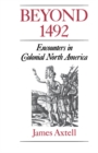 Image for Beyond 1492: Encounters in Colonial North America: Encounters in Colonial North America