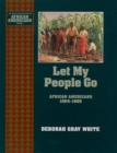 Image for Let My People Go: African Americans 1804-1860: African Americans 1804-1860