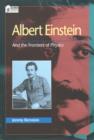 Image for Albert Einstein: And the Frontiers of Physics: And the Frontiers of Physics