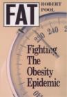 Image for Fat: fighting the obesity epidemic