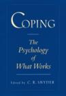 Image for Coping: The Psychology of What Works: The Psychology of What Works