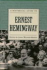 Image for Historical Guide to Ernest Hemingway