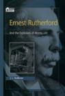 Image for Ernest Rutherford: And the Explosion of Atoms