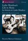 Image for Lydia Mendoza&#39;s Life in Music / La Historia de Lydia Mendoza: Norteno Tejano Legacies includes audio CD: Norteno Tejano Legacies includes audio CD