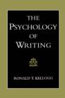 Image for The psychology of writing.