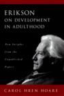 Image for Erikson on development in adulthood: new insights from the unpublished papers