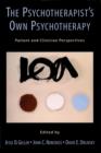 Image for The psychotherapist&#39;s own psychotherapy: patient and clinician perspectives