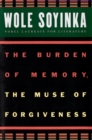 Image for The burden of memory, the muse of forgiveness.