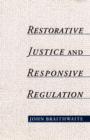 Image for Restorative justice &amp; responsive regulation