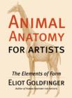 Image for Animal anatomy for artists: the elements of form