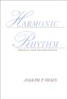 Image for Harmonic rhythm: analysis and interpretation