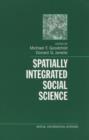 Image for Spatially Integrated Social Science