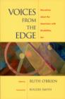 Image for Voices from the edge: narratives about the Americans with Disabilities Act