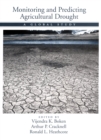 Image for Monitoring and predicting agricultural drought: a global study