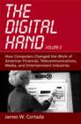 Image for The digital hand: how computers changed the work of American manufacturing transportation, and retail industries