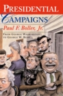 Image for Presidential campaigns: from George Washington to George W. Bush