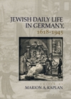 Image for Jewish daily life in Germany, 1618-1945