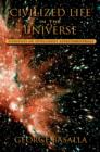 Image for Civilized life in the universe: scientists on intelligent extraterrestrials