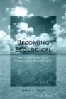 Image for Becoming ecological: an expedition into community psychology