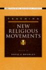 Image for Teaching new religious movements