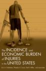 Image for The incidence and economic burden of injuries in the United States