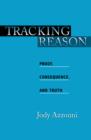 Image for Tracking reason: proof, consequence, and truth