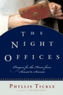 Image for Night Offices: Prayers for the Hours from Sunset to Sunrise: Prayers for the Hours from Sunset to Sunrise