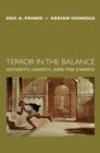 Image for Terror in the Balance: Security, Liberty, and the Courts: Security, Liberty, and the Courts
