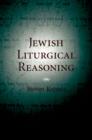 Image for Jewish liturgical reasoning