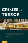 Image for Crimes of terror  : the legal and political implications of federal terrorism prosecutions