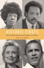 Image for Historic firsts: how symbolic empowerment changes U.S. politics