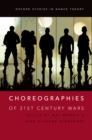 Image for Choreographies of 21st century wars