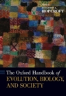 Image for The Oxford handbook of evolution, biology, and society