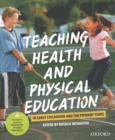 Image for Teaching Health and Physical Education in Early Childhood and the Primary Years