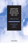 Image for Sumptuary Regulation in Australia 1901-27
