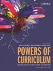 Image for Powers of curriculum  : sociological aspects of education