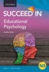 Image for Succeed in educational psychologyN5,: Student book