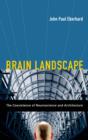Image for Brain Landscape The Coexistence of Neuroscience and Architecture