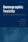 Image for Demographic toxicity: methods in ecological risk assessment