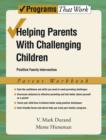 Image for Helping Parents with Challenging Children Positive Family Intervention Parent Workbook