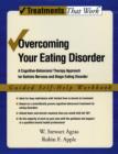 Image for Overcoming Your Eating Disorder: A Cognitive-Behavioral Therapy Approach for Bulimia Nervosa and Binge-Eating Disorder, Guided Self Help Workbook: A Cognitive-Behavioral Therapy Approach for Bulimia Nervosa and Binge-Eating Disorder, Guided Self Help Workbook