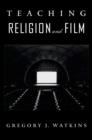 Image for Teaching religion and film