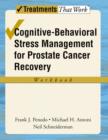 Image for Cognitive-Behavioral Stress Management for Prostate Cancer Recovery Workbook